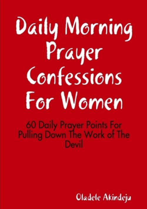 Product picture Daily Morning Prayer Confessions for Women: 60 Daily Prayers